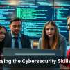 Addressing the Cybersecurity Skills Crisis